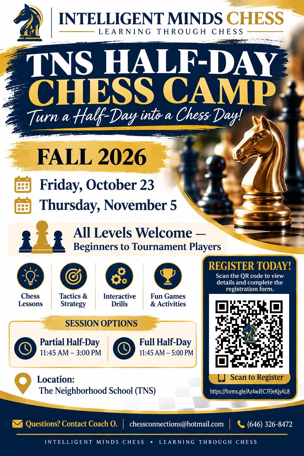 Intelligent Minds Chess TNS Half-Day Chess Camp flyer, Fall 2026: October 23 and November 5, partial or full half-day sessions. Scan the QR code or visit forms.gle/Az4wJEC7FJeKjyAL8 to register.